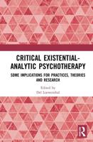 Critical Existential-Analytic Psychotherapy: Some Implications for Practices, Theories and Research