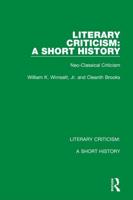 Literary Criticism Volume 2 Neo-Classical Criticism