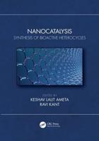 Nanocatalysis: Synthesis of Bioactive Heterocycles