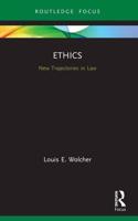 Ethics: New Trajectories in Law