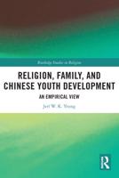 Religion, Family, and Chinese Youth Development: An Empirical View