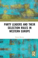 Party Leaders and their Selection Rules in Western Europe