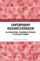 Contemporary Auschwitz/Oswiecim
