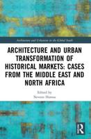 Architecture and Urban Transformation of Historical Markets