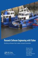 Research Software Engineering with Python: Building software that makes research possible
