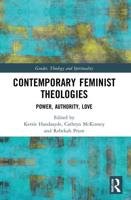 Contemporary Feminist Theologies: Power, Authority, Love
