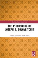 The Philosophy of Joseph B. Soloveitchik