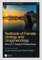 Textbook of Female Urology and Urogynecology. Surgical Perspectives