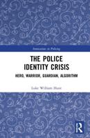 The Police Identity Crisis
