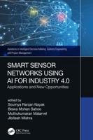 Smart Sensor Networks Using AI for Industry 4.0: Applications and New Opportunities