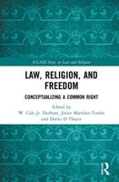 Law, Religion, and Freedom: Conceptualizing a Common Right