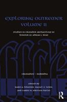 Exploring Outremer. Volume II Studies in Medieval History in Honour of Adrian J. Boas