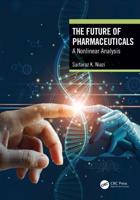 The Future of Pharmaceuticals: A Nonlinear Analysis