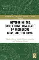 Developing the Competitive Advantage of Indigenous Construction Firms