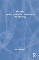 Growth: Building a Successful Consultancy in the Digital Age