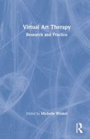 Virtual Art Therapy: Research and Practice