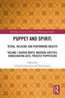 Puppet and Spirit: Ritual, Religion, and Performing Objects