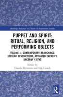 Puppet and Spirit: Ritual, Religion, and Performing Objects