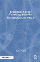 Leadership in Music Technology Education