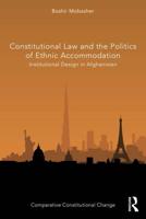 The Constitutional Law and Politics of Ethnic Accommodation