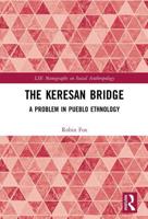 The Keresan Bridge: A Problem in Pueblo Ethnology