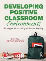Developing Positive Classroom Environments