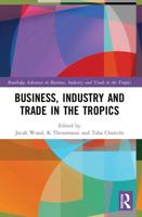 Business, Industry and Trade in the Tropics