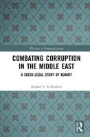 Combating Corruption in the Middle East: A Socio-Legal Study of Kuwait
