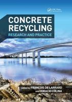 Concrete Recycling: Research and Practice