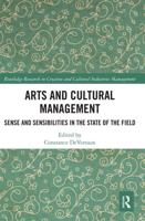 Arts and Cultural Management: Sense and Sensibilities in the State of the Field