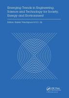 Emerging Trends in Engineering, Science and Technology for Society, Energy and Environment