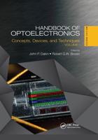 Handbook of Optoelectronics. Volume 1 Concepts, Devices, and Techniques