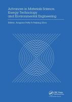 Advances in Materials Sciences, Energy and Environmental Engineering