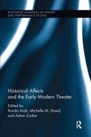 Historical Affects and the Early Modern Theater