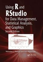 Using R and RStudio for Data Management, Statistical Analysis, and Graphics