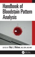 Handbook of Bloodstain Pattern Analysis