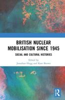 British Nuclear Mobilisation Since 1945