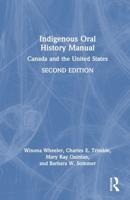 The Indigenous Oral History Manual