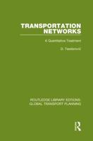Transportation Networks: A Quantitative Treatment