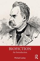 Biofiction: An Introduction