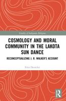 Cosmology and Moral Community in the Lakota Sun Dance