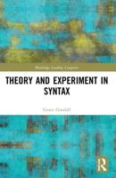 Theory and Experiment in Syntax
