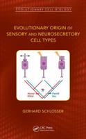 Evolutionary Origin of Sensory and Neurosecretory Cell Types Volume 2
