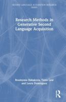 Research Methods in Generative Second Language Acquisition