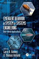 Emergent Behavior in System of Systems Engineering: Real-World Applications