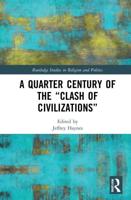 A Quarter Century of the "Clash of Civilizations"