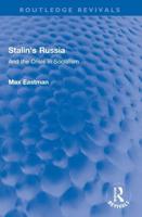 Stalin's Russia and the Crisis in Socialism