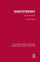 Dostoyevsky: His Life and Work