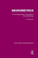 Neurometrics: Clinical Applications of Quantitative Electrophysiology