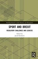 Sport and Brexit: Regulatory Challenges and Legacies